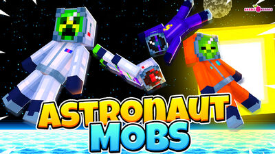 Astronaut Mobs