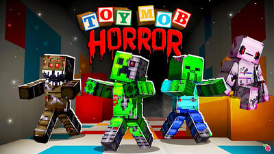 Toy Mob Horrors