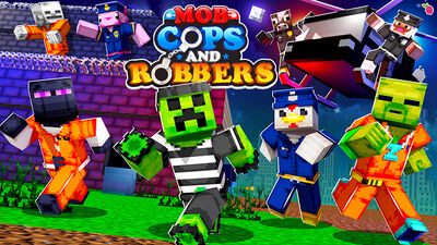 Mob Cops & Robbers!